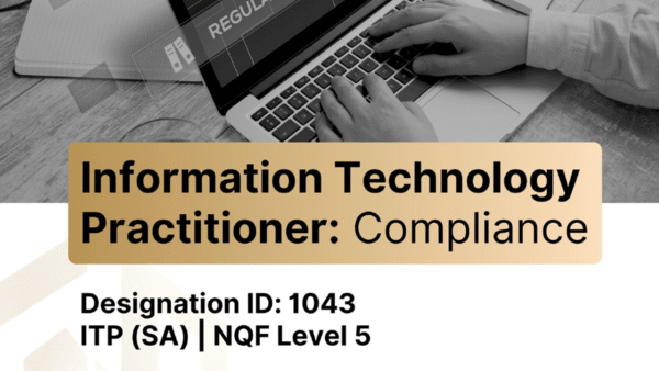 Information Technology Practitioner: Specialisation in Compliance (NQF Level 5) - COMING SOON - Image 2